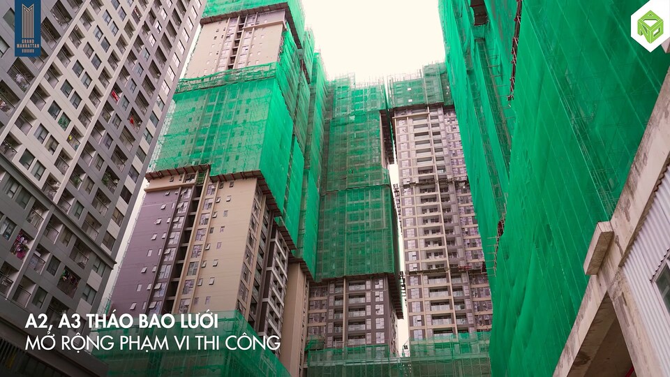 Tiến độ tháo bao lưới và hoàn thiện mặt ngoài tháp A2, A3 dự án The Grand Manhattan