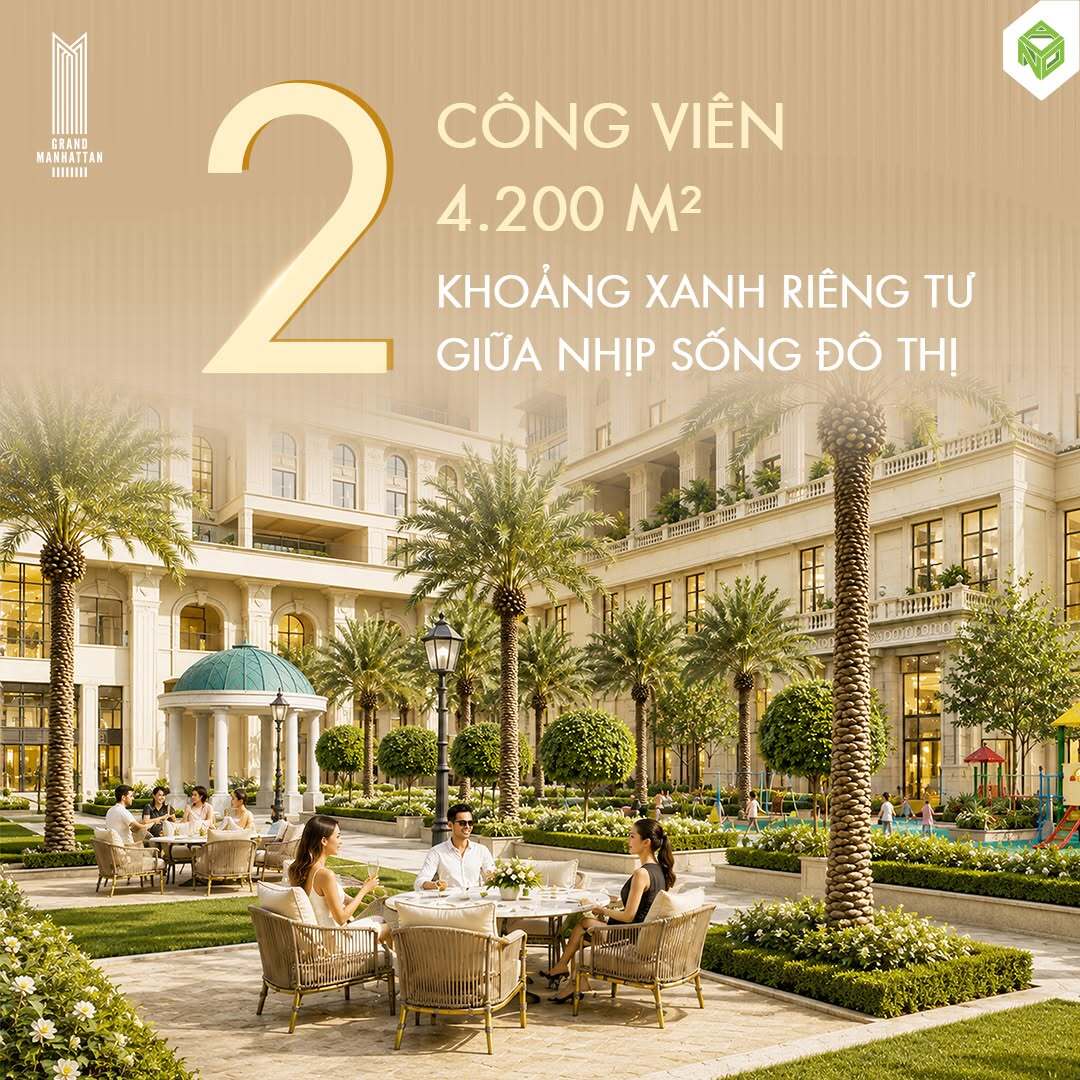 Công viên nội khu 4200m2 The Grand Manhattan