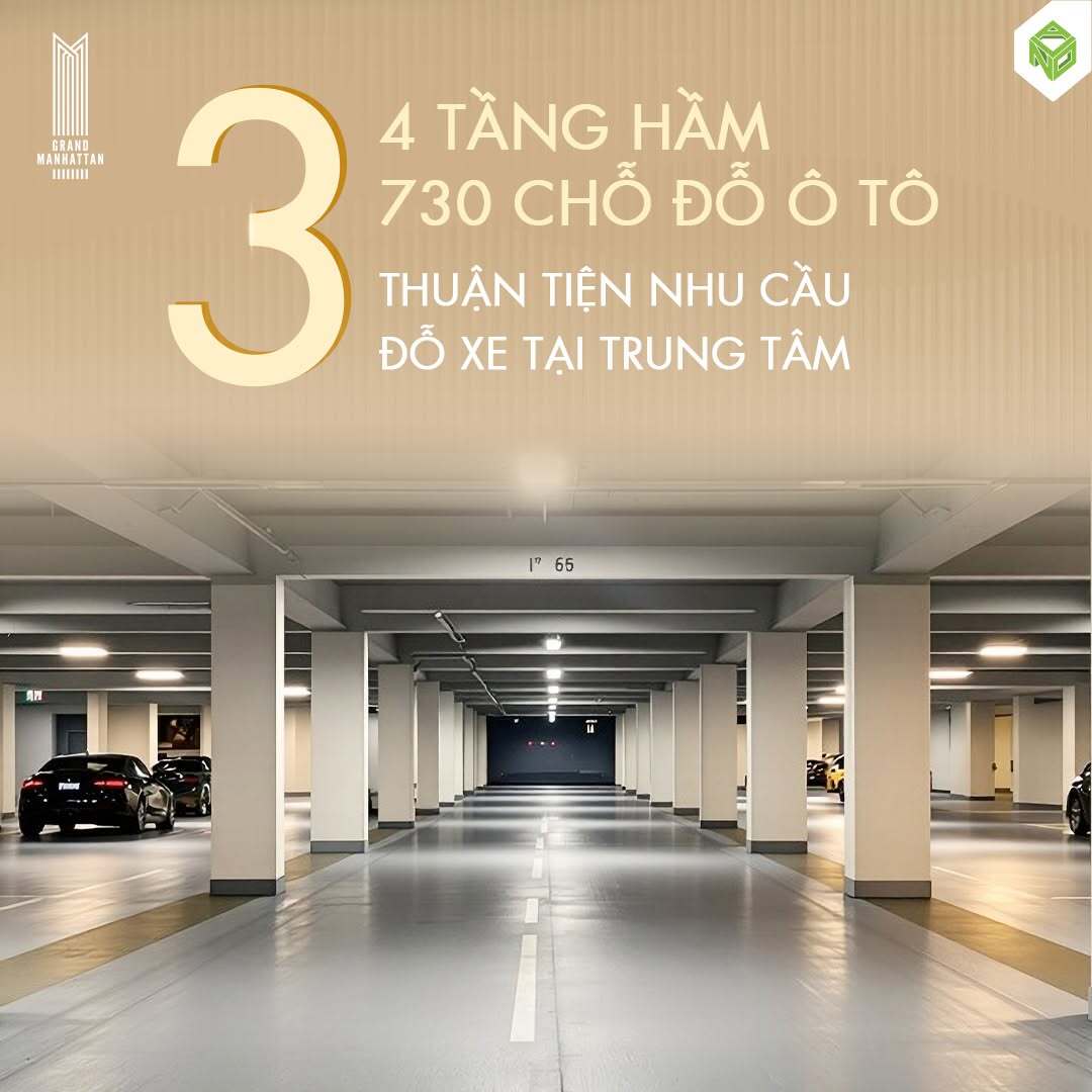 Hệ thống 4 tầng hầm với 730 chỗ đỗ ô tô The Grand Manhattan