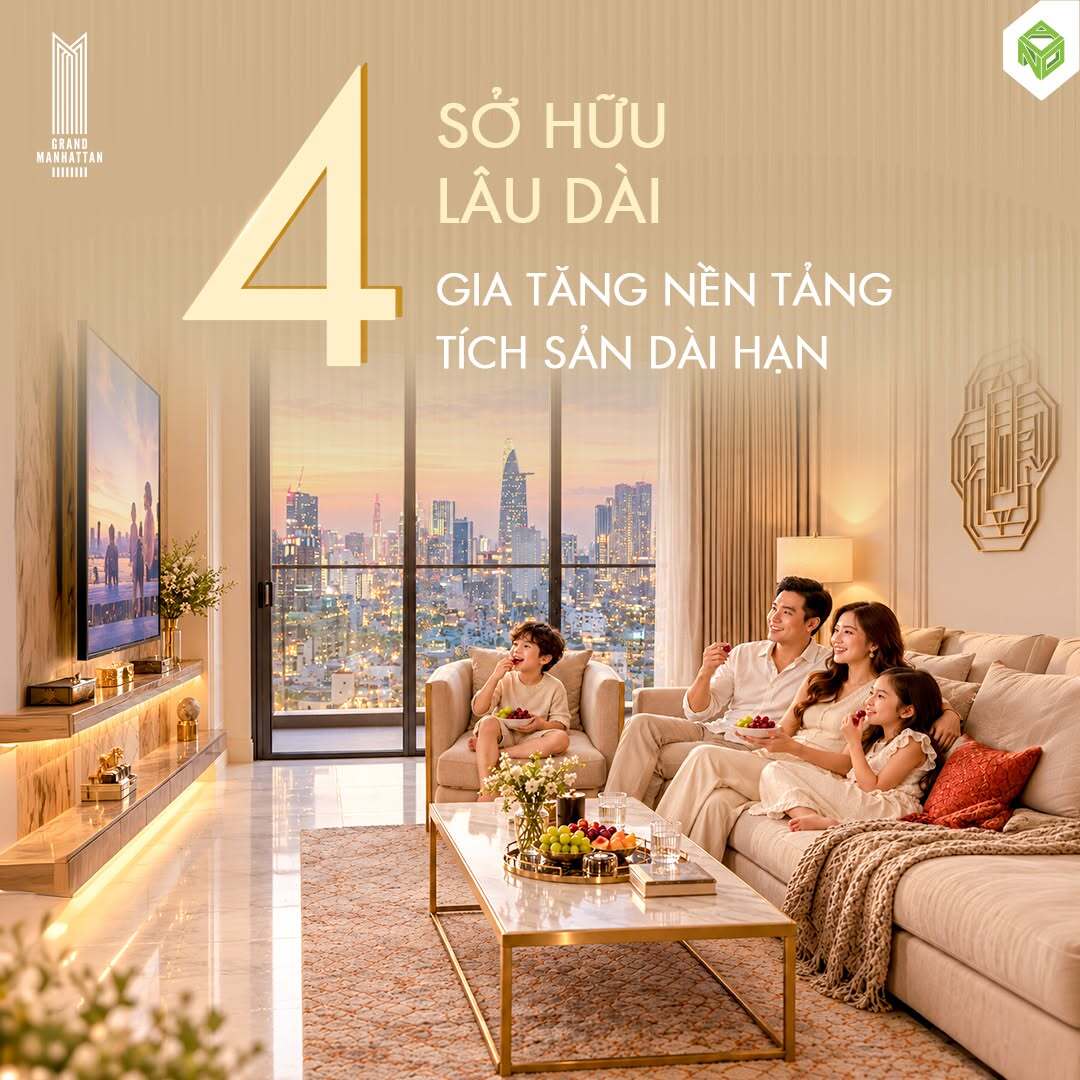 Pháp lý sở hữu lâu dài gia tăng nền tảng tích sản The Grand Manhattan