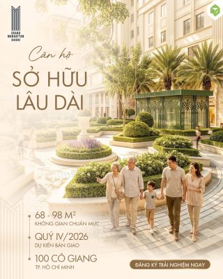 Căn Hộ Sở Hữu Lâu Dài The Grand Manhattan